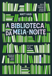 A Biblioteca da Meia-Noite, de Matt Haig, publicado pela Editora Bertrand Brasil.