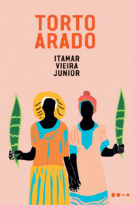 Torto Arado, de Itamar Vieira Junior, publicado pela Editora Todavia.